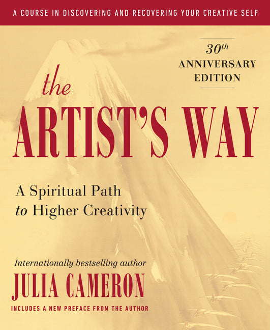 The Artist's Way: 30th Anniversary Edition Tarcher