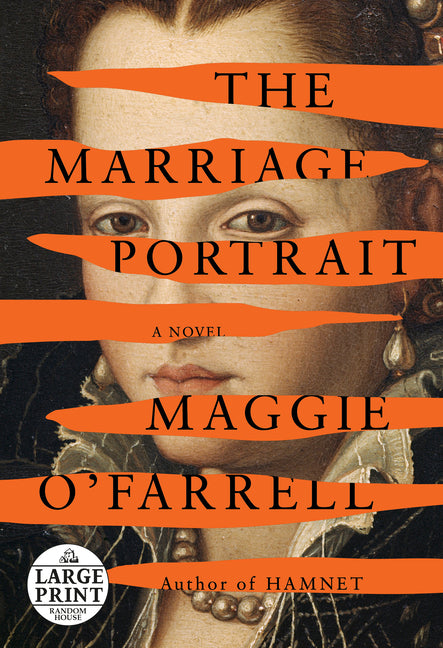 The Marriage Portrait: Reese's Book Club Random House Large Print Publishing