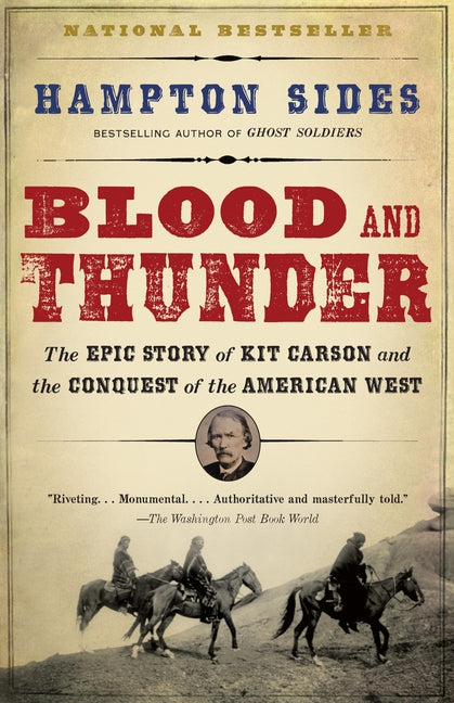 Blood and Thunder: An Epic of the American West Vintage