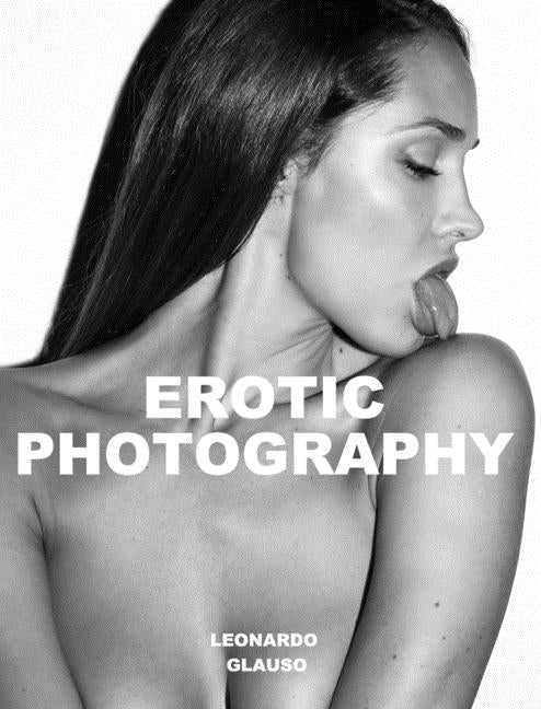 Erotic Photography. Leonardo Glauso Blurb