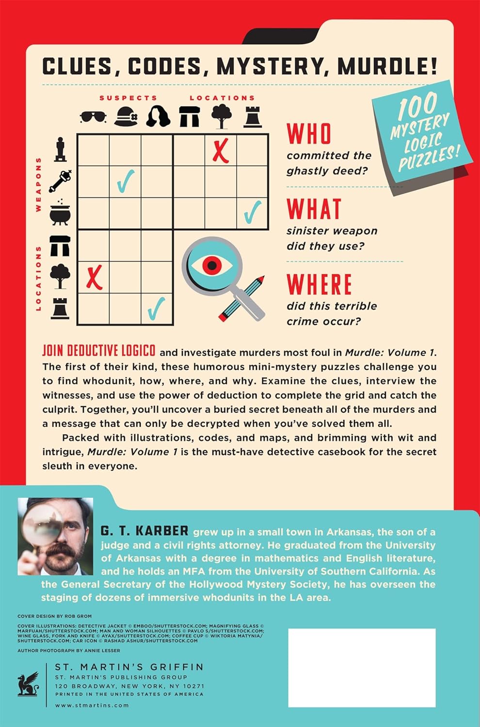 Murdle: Volume 1: 100 Elementary to Impossible Mysteries to Solve Using Logic, Skill, and the Power of Deduction