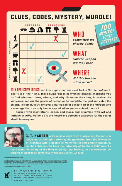 Murdle: Volume 1: 100 Elementary to Impossible Mysteries to Solve Using Logic, Skill, and the Power of Deduction