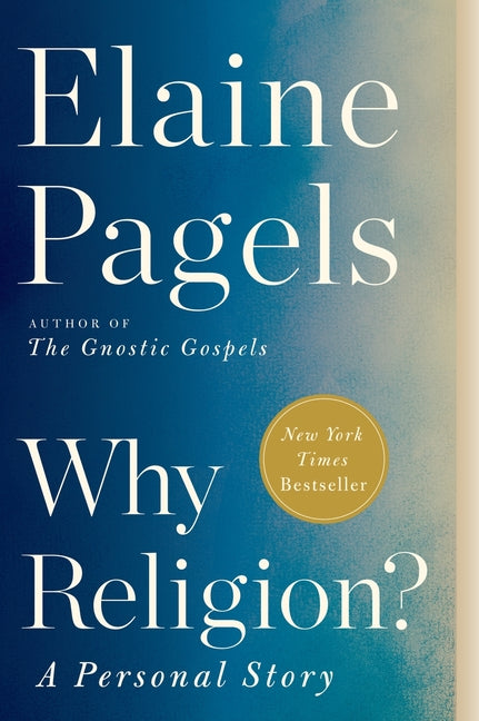 Why Religion?: A Personal Story Ecco Press