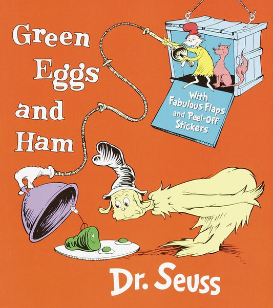 Green Eggs and Ham: With Fabulous Flaps and Peel-Off Stickers [With Stickers] Random House Books for Young Readers