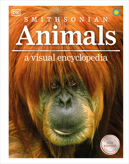 Animals a Visual Encyclopedia DK Publishing (Dorling Kindersley)