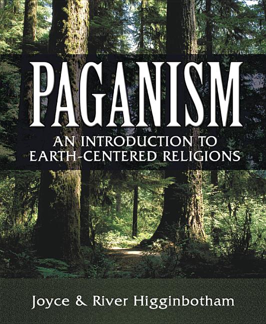 Paganism: An Introduction to Earth-Centered Religions Llewellyn Publications