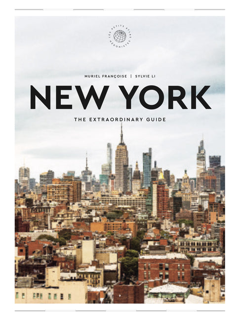 New York: The Extraordinary Guide: An Insider Tour of Art, Food, and Culture Rizzoli Universe