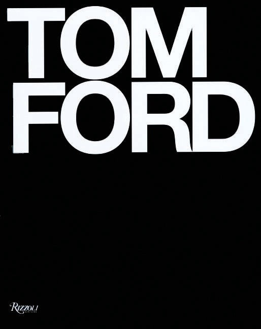 Tom Ford Rizzoli International Publications