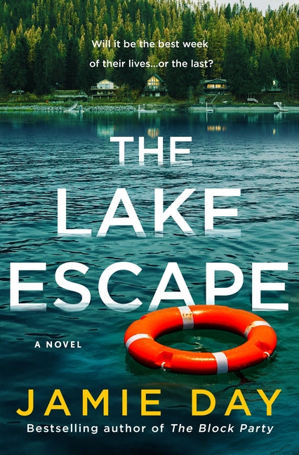 The Lake Escape St. Martin's Press
