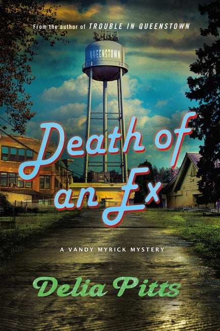 Death of an Ex: A Vandy Myrick Mystery Minotaur Books