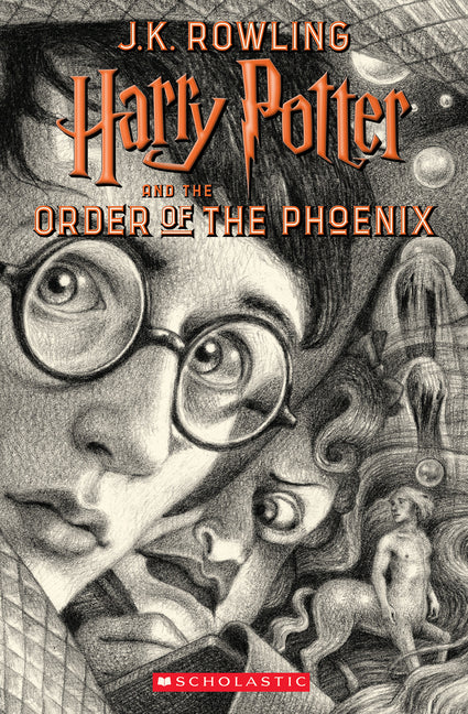 Harry Potter and the Order of the Phoenix (Harry Potter, Book 5): Volume 5 Arthur A. Levine Books