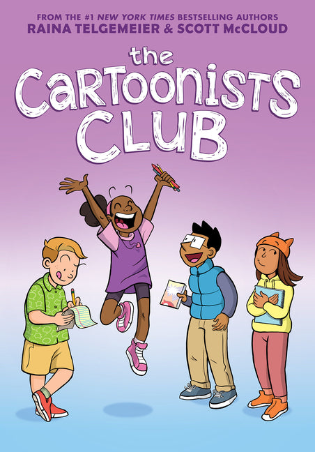 The Cartoonists Club: A Graphic Novel Graphix