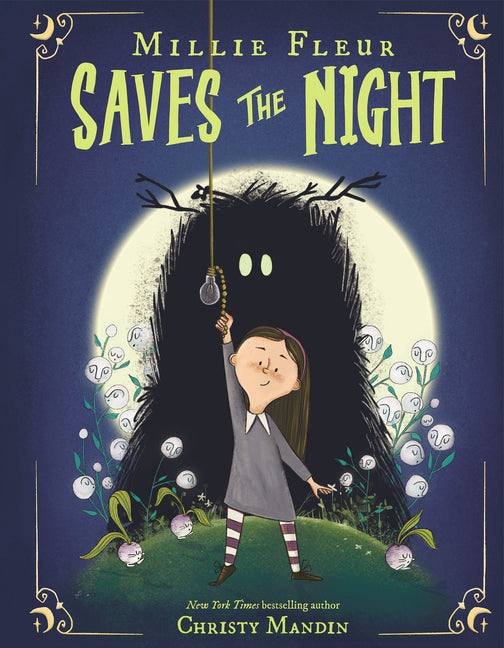 Millie Fleur Saves the Night Orchard Books