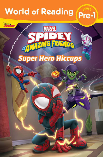 World of Reading: Spidey and His Amazing Friends: Super Hero Hiccups Random House/Marvel
