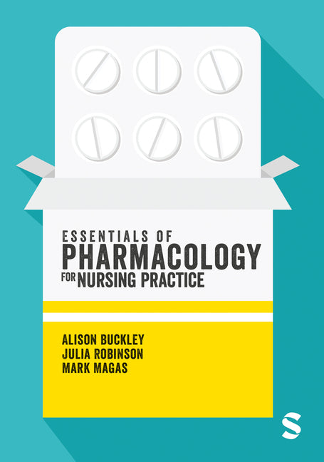 Essentials of Pharmacology for Nursing Practice Sage Publications Ltd