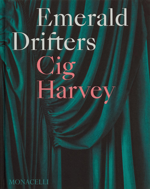Emerald Drifters Monacelli Press