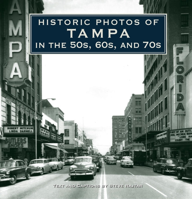 Historic Photos of Tampa in the 50s, 60s, and 70s Turner