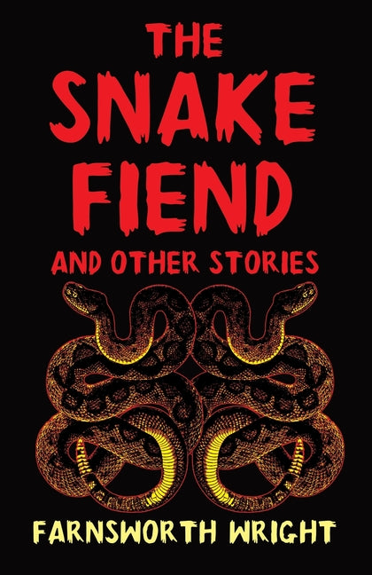 The Snake Fiend and Other Stories Bookship