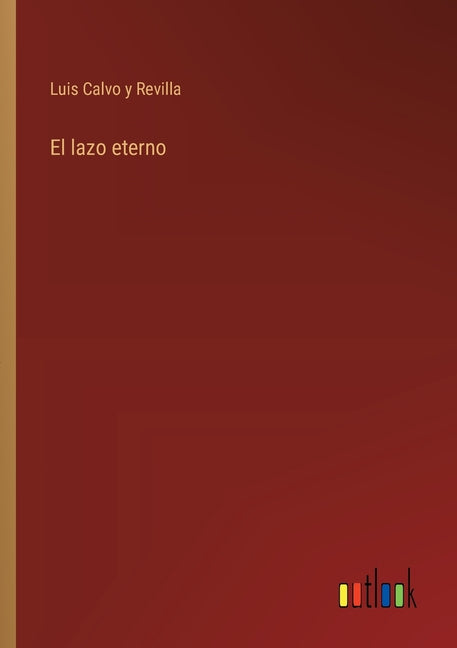 El lazo eterno Outlook Verlag