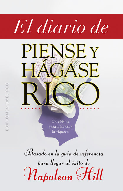 Diario de «Piense Y Hagase Rico», El Obelisco