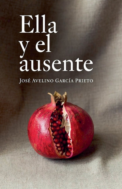 Ella y el ausente Jose Avelino Garcia Prieto