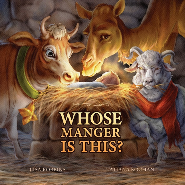 Whose Manger Is This? Elk Lake Publishing Inc